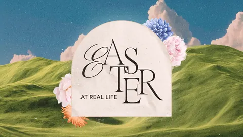 Easter at Real Life